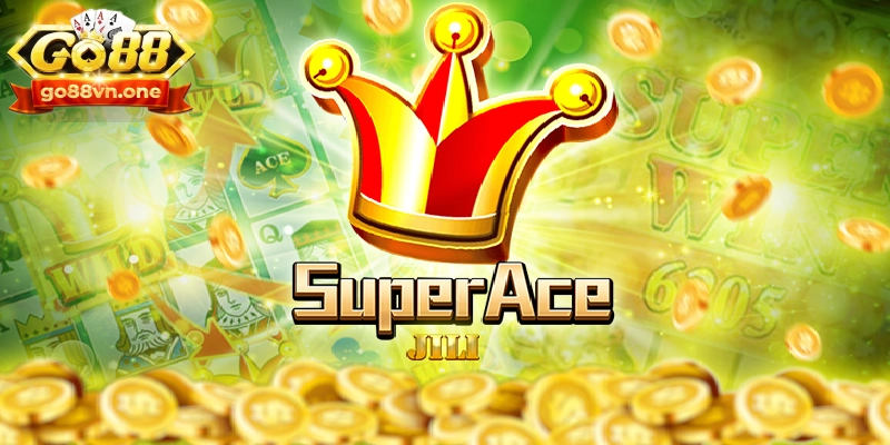 Super Ace là game slot hấp dẫn có tại Go88