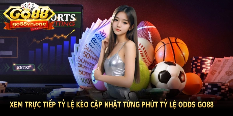 xem trực tiếp tỷ lệ kèo